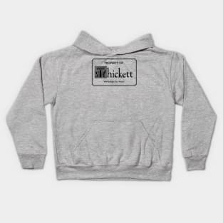 Thickett Corp 2 Kids Hoodie